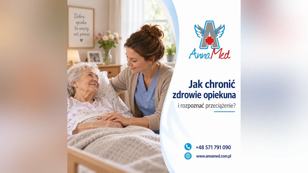 Grafika AnnaMed: Jak chronić zdrowie opiekuna i rozpoznać przeciążenie?