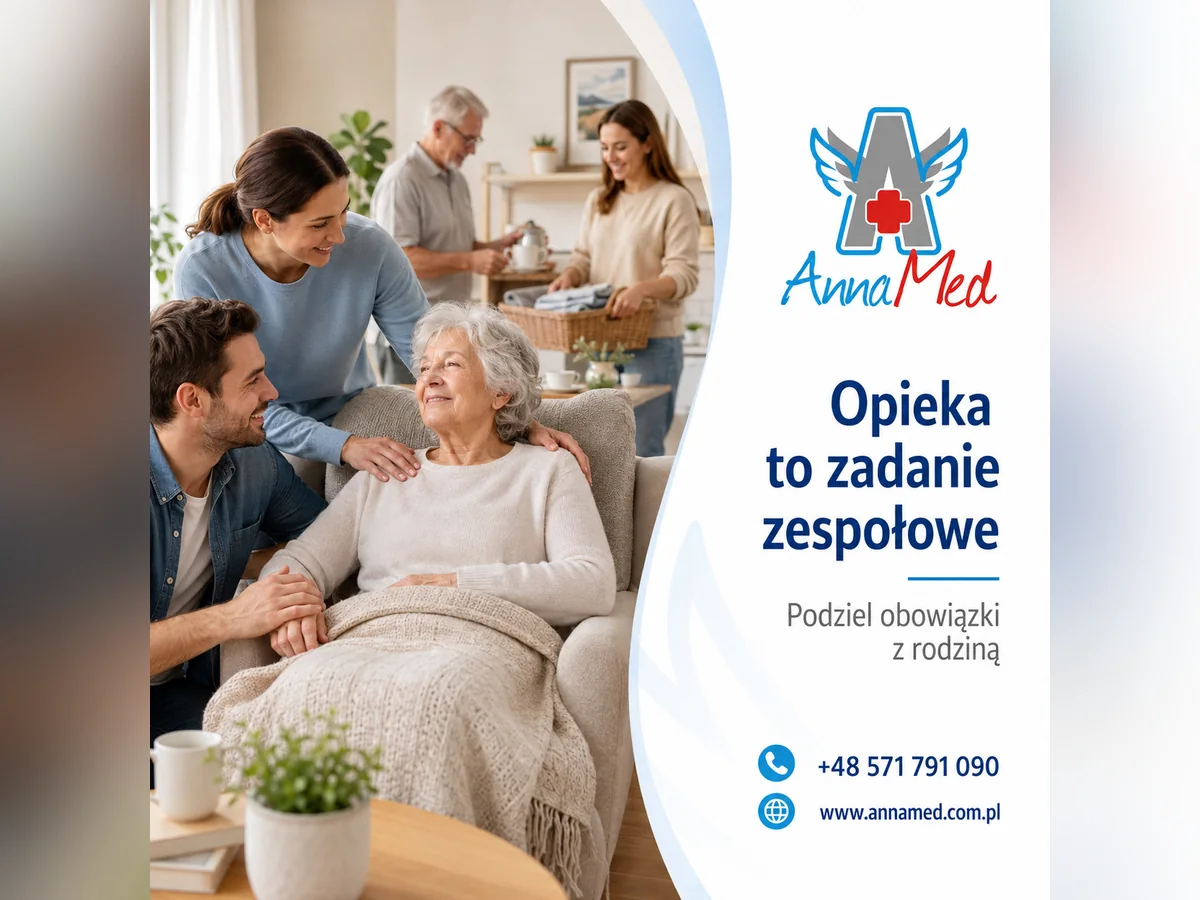Grafika AnnaMed: Opieka to zadanie zespołowe – jak podzielić obowiązki?